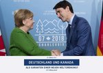 Germany and Canada as Guarantors of a New World Order?